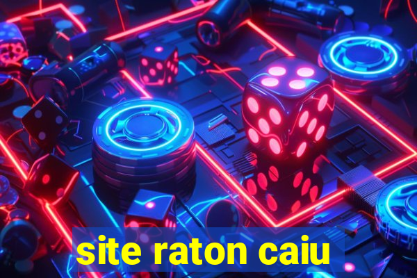 site raton caiu